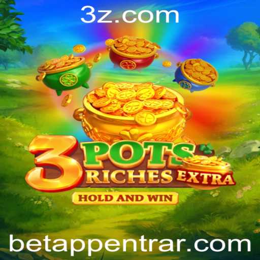 Conheça o Jogo 3potsExtra: Uma Nova Experiência em Apostas com a Plataforma betAPP