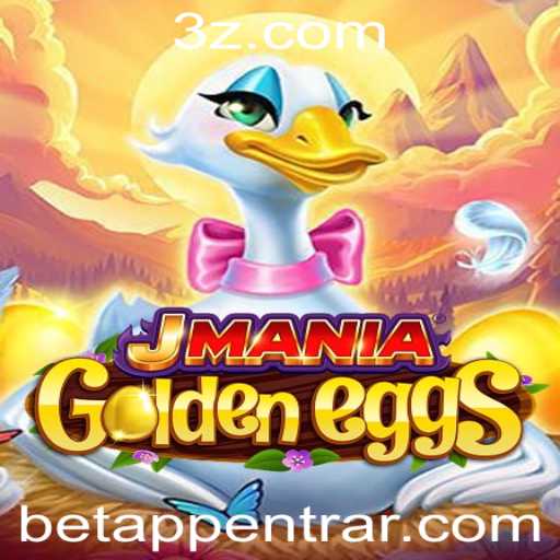 Descubra JManiaGoldenEggs: O Novo Fenômeno em Jogos de Aventura com betAPP